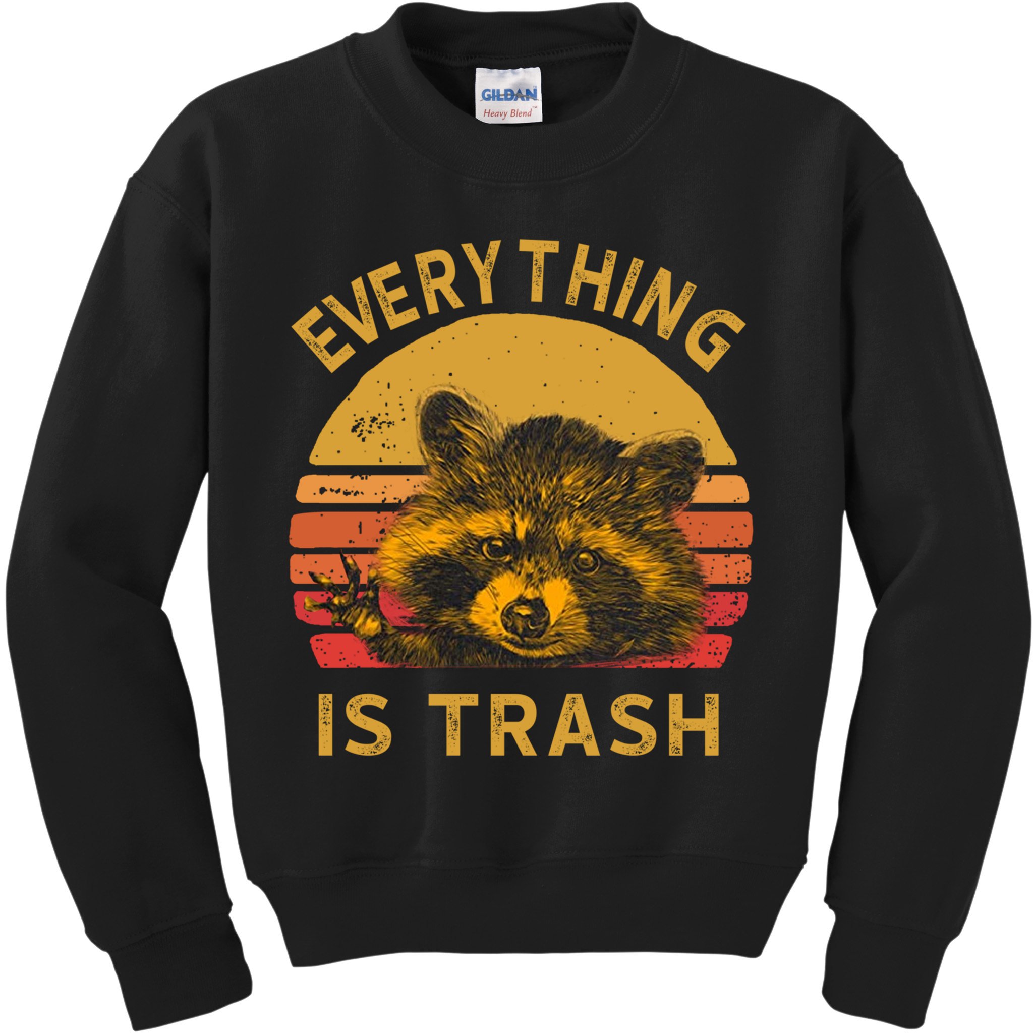 Everything Is Trash Fun Raccoon Picture Camping Hiking Gift Kids Sweatshirt