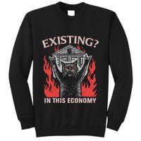 Existing In This Economy Funny Cat Meme Humor Joke Sarcastic .Png Sweatshirt