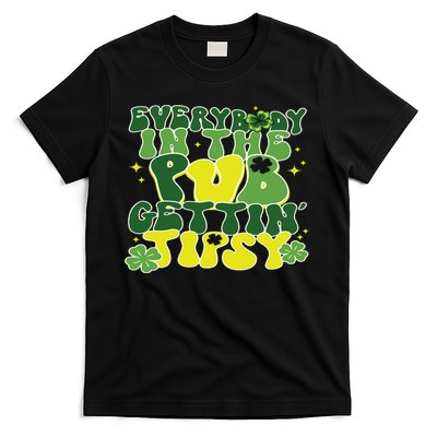 Everybody In The Pub Getting Tipsy Funny St Pattys Day T-Shirt