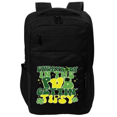 Everybody In The Pub Getting Tipsy Funny St Pattys Day Impact Tech Backpack