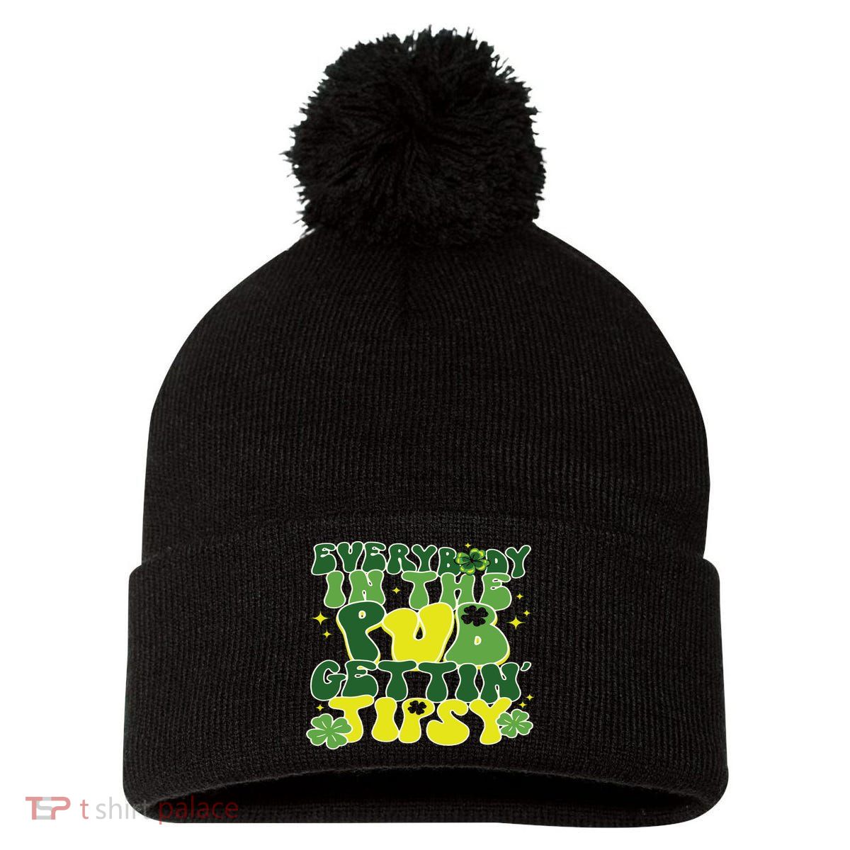 Everybody In The Pub Getting Tipsy Funny St Pattys Day Pom Pom 12in Knit Beanie