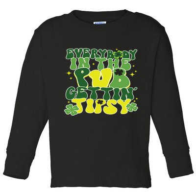 Everybody In The Pub Getting Tipsy Funny St Pattys Day Toddler Long Sleeve Shirt