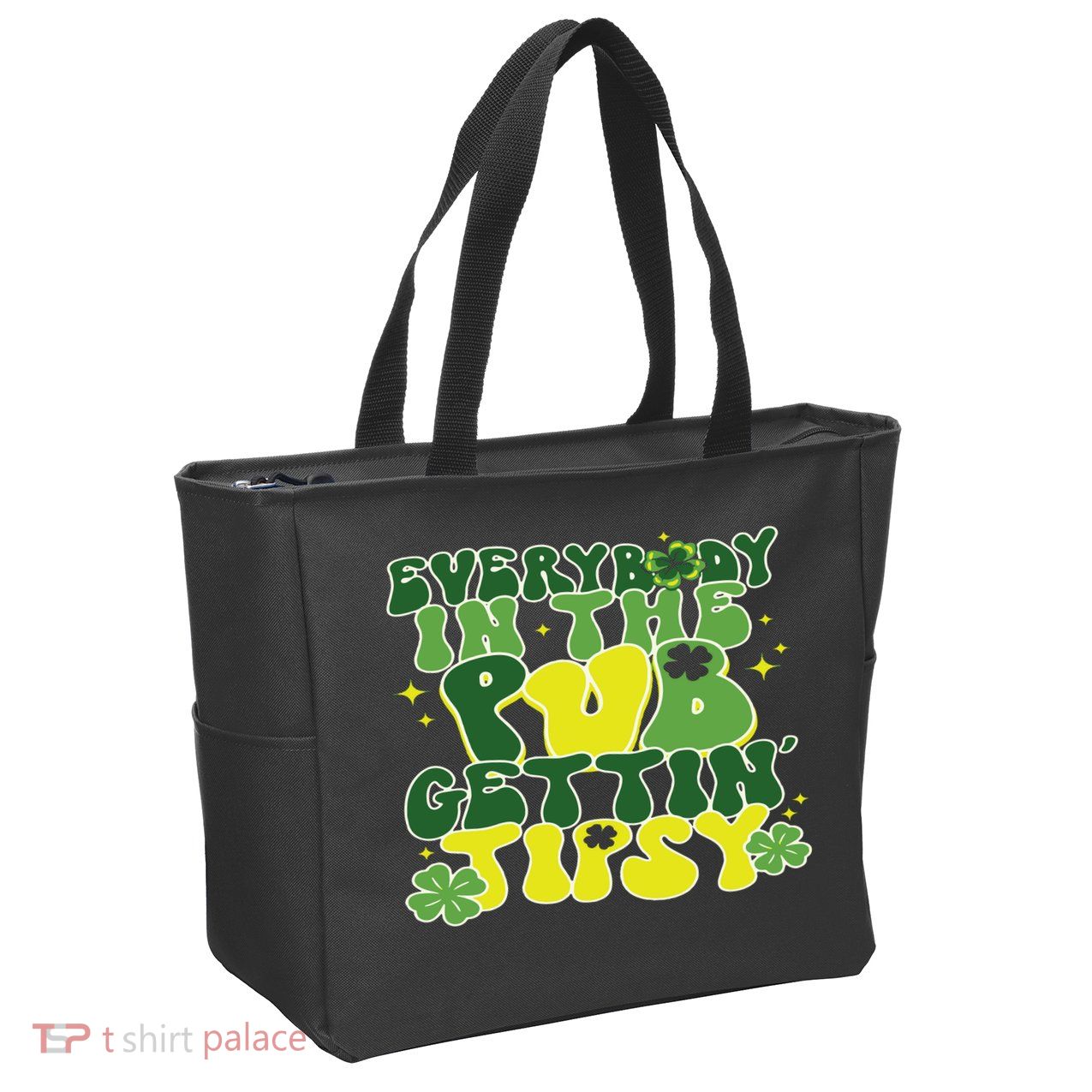 Everybody In The Pub Getting Tipsy Funny St Pattys Day Zip Tote Bag