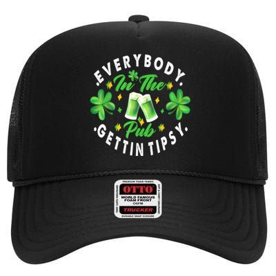 Everybody In The Pub Getting Tipsy St Patricks Day Shamrock High Crown Mesh Back Trucker Hat