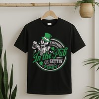 Everybody In The Pub Gettin Tipsy Shenanigans Drinking T-Shirt