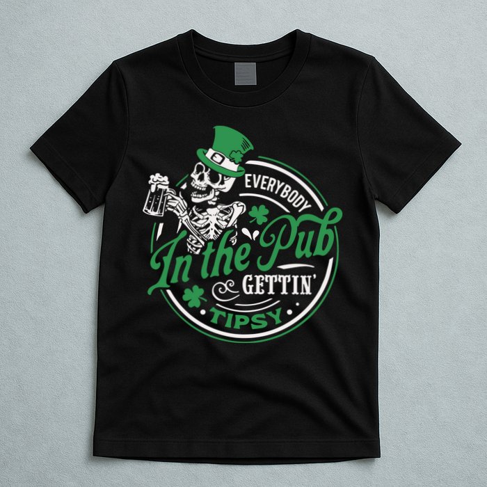 Everybody In The Pub Gettin Tipsy Shenanigans Drinking T-Shirt