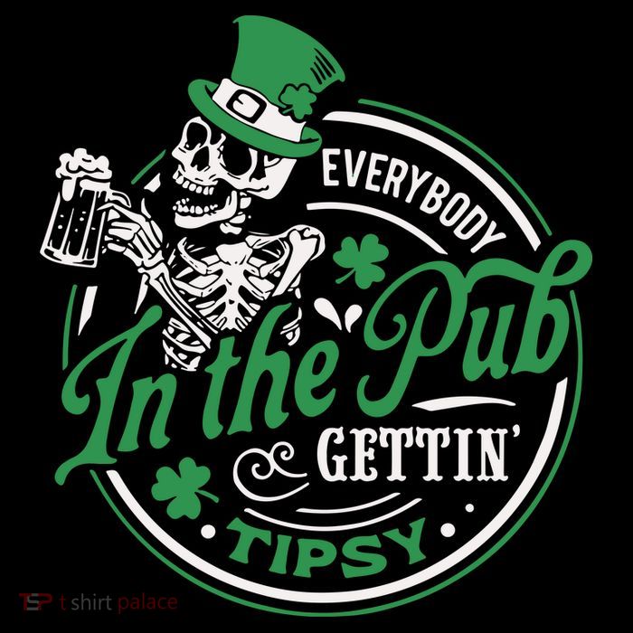 Everybody In The Pub Gettin Tipsy Shenanigans Drinking T-Shirt