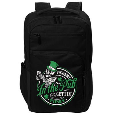 Everybody In The Pub Gettin Tipsy Shenanigans Drinking Impact Tech Backpack