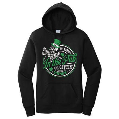 Everybody In The Pub Gettin Tipsy Shenanigans Drinking Women's Pullover Hoodie