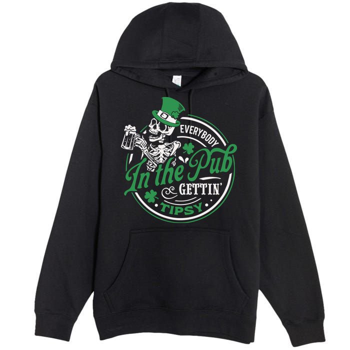 Everybody In The Pub Gettin Tipsy Shenanigans Drinking Premium Pullover Hoodie