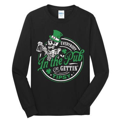 Everybody In The Pub Gettin Tipsy Shenanigans Drinking Tall Long Sleeve T-Shirt