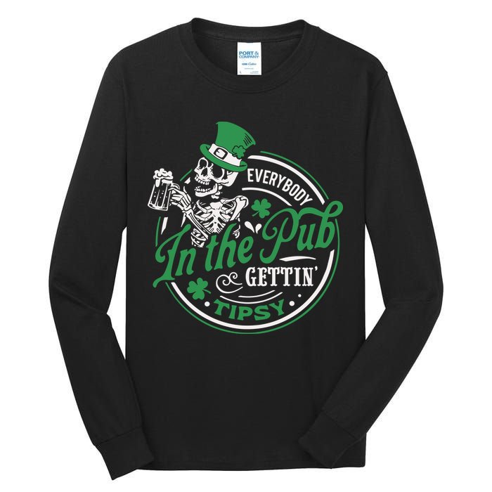 Everybody In The Pub Gettin Tipsy Shenanigans Drinking Tall Long Sleeve T-Shirt