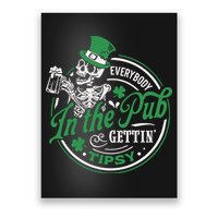 Everybody In The Pub Gettin Tipsy Shenanigans Drinking Poster