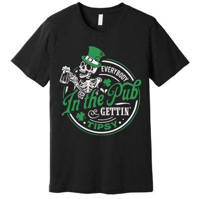 Everybody In The Pub Gettin Tipsy Shenanigans Drinking Premium T-Shirt