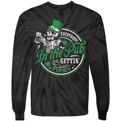 Everybody In The Pub Gettin Tipsy Shenanigans Drinking Tie-Dye Long Sleeve Shirt