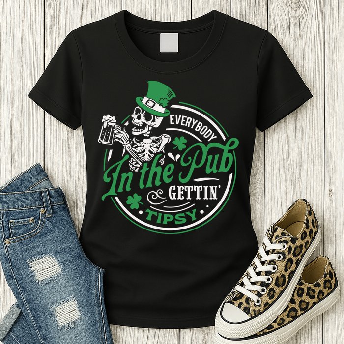 Everybody In The Pub Gettin Tipsy Shenanigans Drinking Womens T-Shirt