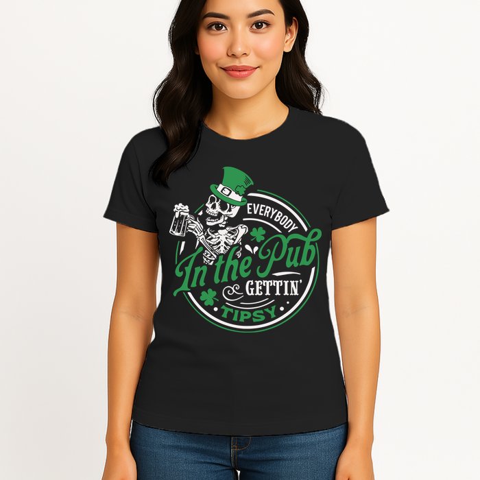 Everybody In The Pub Gettin Tipsy Shenanigans Drinking Womens T-Shirt