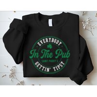 Everybody In The Pub Gettin Tipsy Sweatshirt