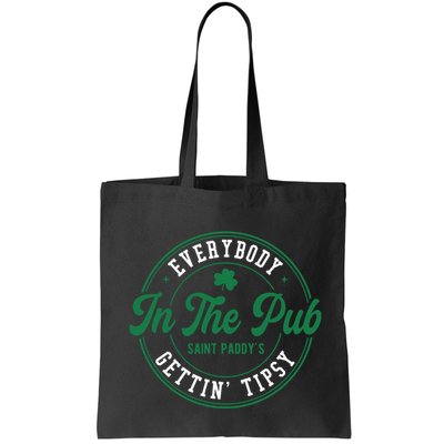 Everybody In The Pub Gettin Tipsy Bag