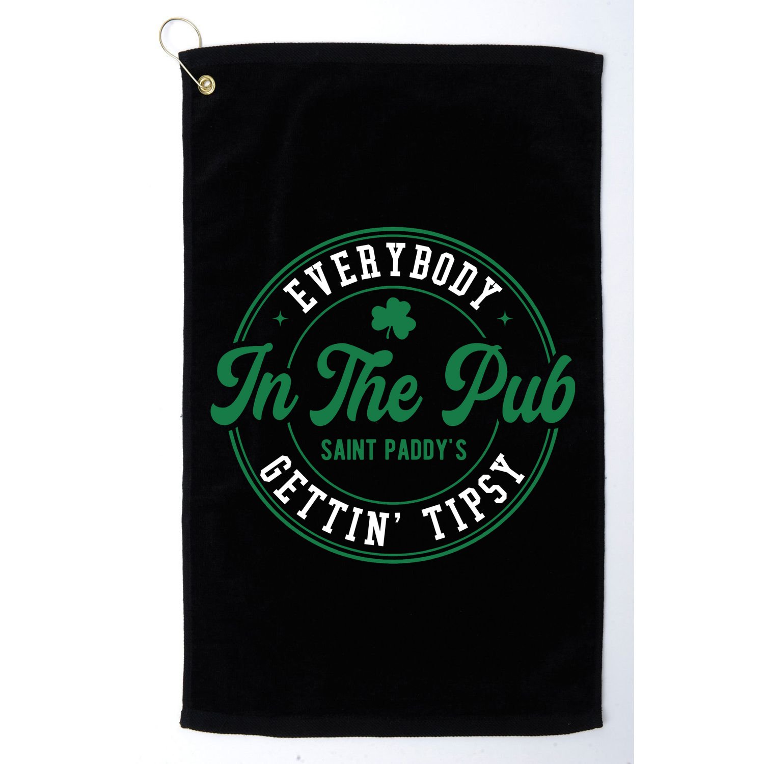 Everybody In The Pub Gettin Tipsy Golf Towel
