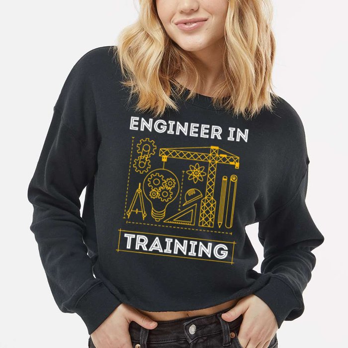 Engineer In Training Future Engineer Holding Engineering Cropped Pullover Crew