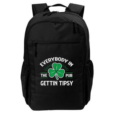 Everybody In The Pub Getting Tipsy St PatrickS Day Daily Commute Backpack