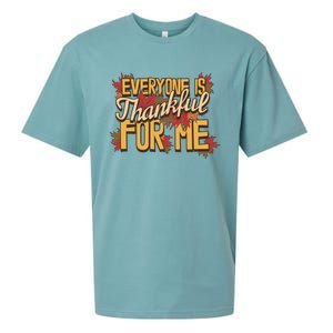 Everyone Is Thankful For Me Fall Leaves Funny Thanksgiving Gift Sueded Cloud Jersey T-Shirt