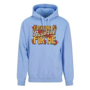 Everyone Is Thankful For Me Fall Leaves Funny Thanksgiving Gift Unisex Surf Hoodie