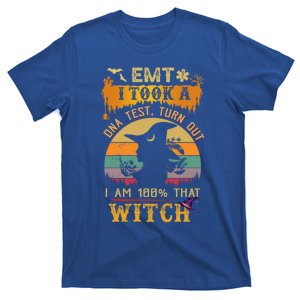 Emt I Took A Dna Test Turns Out Im 100 That Witch Cool Gift T-Shirt