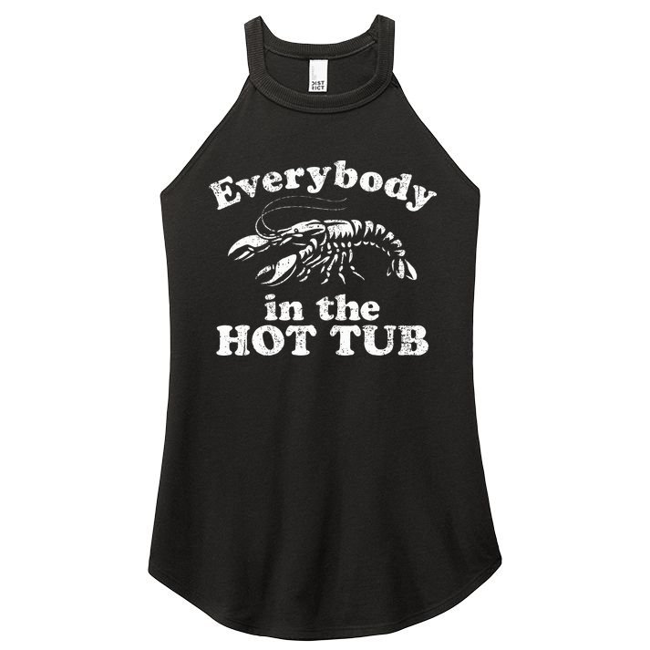 Everybody In The Hot Tub Women's Perfect Tri Rocker Tank