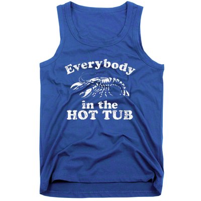 Everybody In The Hot Tub Tank Top