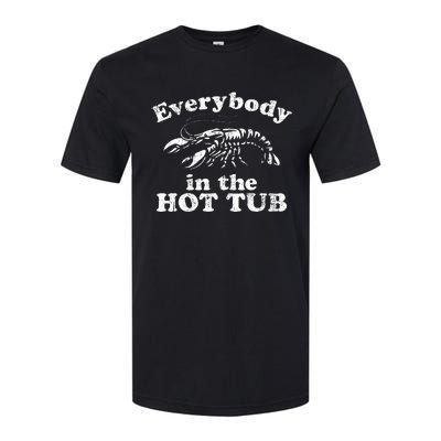 Everybody In The Hot Tub Softstyle CVC T-Shirt