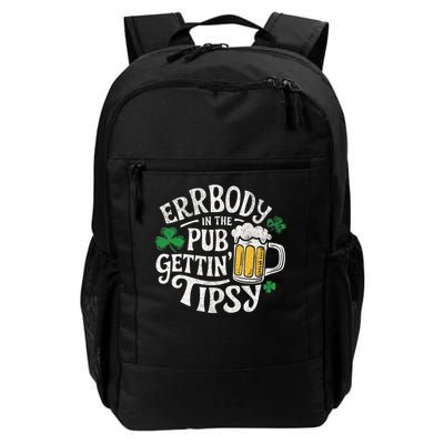 Everybody In The Pub Getting Tipsy Funny St Patrick's Day Daily Commute Backpack