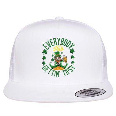 Everybody In The Pub Getting Tipsy St Patrick'S Day Drunker Flat Bill Trucker Hat