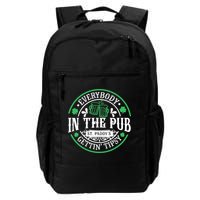 Everybody In The Pub Getting Tipsy St Patricks Day Drinking Backpack