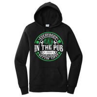 Everybody In The Pub Getting Tipsy St Patricks Day Drinking Women's Pullover Hoodie