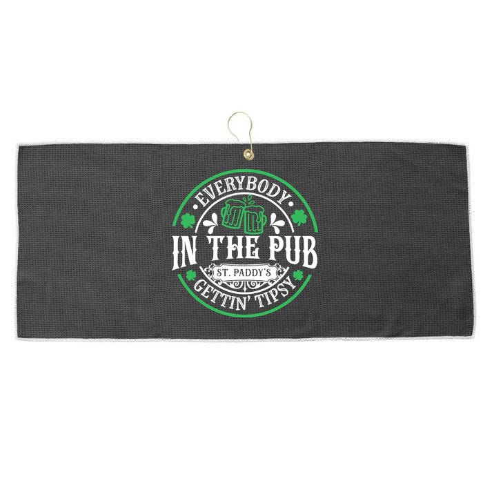 Everybody In The Pub Getting Tipsy St Patricks Day Drinking Large Microfiber Waffle Golf Towel