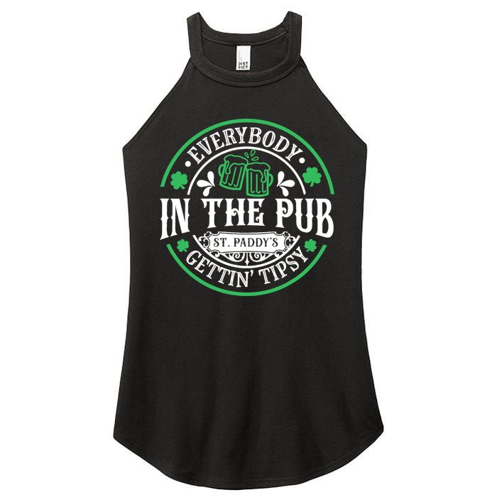 Everybody In The Pub Getting Tipsy St Patricks Day Drinking Women's Perfect Tri Rocker Tank