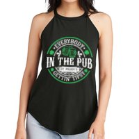Everybody In The Pub Getting Tipsy St Patricks Day Drinking Women's Perfect Tri Rocker Tank