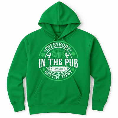 Everybody In The Pub Getting Tipsy St Patricks Day Drinking Hoodie