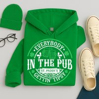 Everybody In The Pub Getting Tipsy St Patricks Day Drinking Hoodie