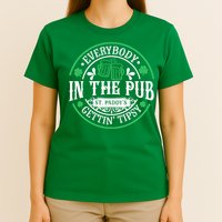 Everybody In The Pub Getting Tipsy St Patricks Day Drinking T-Shirt