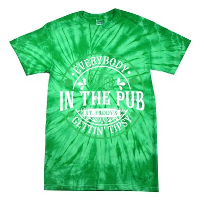 Everybody In The Pub Getting Tipsy St Patricks Day Drinking Tie-Dye T-Shirt