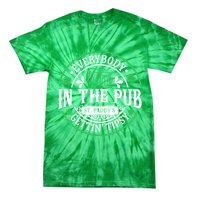 Everybody In The Pub Getting Tipsy St Patricks Day Drinking Tie-Dye T-Shirt