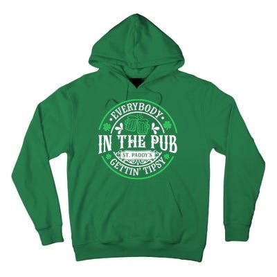 Everybody In The Pub Getting Tipsy St Patricks Day Drinking Tall Hoodie