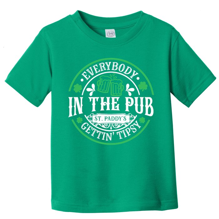 Everybody In The Pub Getting Tipsy St Patricks Day Drinking Toddler T-Shirt