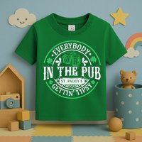 Everybody In The Pub Getting Tipsy St Patricks Day Drinking Toddler T-Shirt