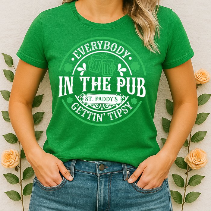 Everybody In The Pub Getting Tipsy St Patricks Day Drinking Womens T-Shirt