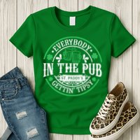 Everybody In The Pub Getting Tipsy St Patricks Day Drinking Womens T-Shirt