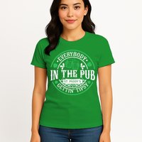 Everybody In The Pub Getting Tipsy St Patricks Day Drinking Womens T-Shirt